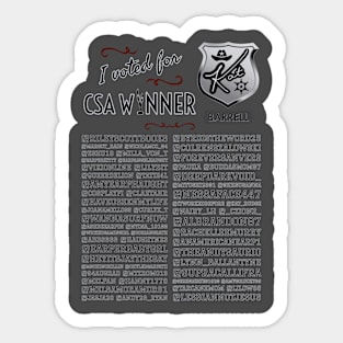 I voted for Kat! - CSA Winner Sticker